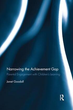 Goodall |  Narrowing the Achievement Gap | Buch |  Sack Fachmedien