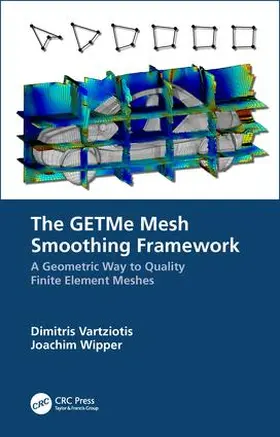 Vartziotis / Wipper |  The GETMe Mesh Smoothing Framework | Buch |  Sack Fachmedien