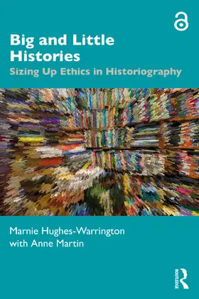 Hughes-Warrington / Martin | Big and Little Histories | Buch | 978-0-367-02355-3 | sack.de