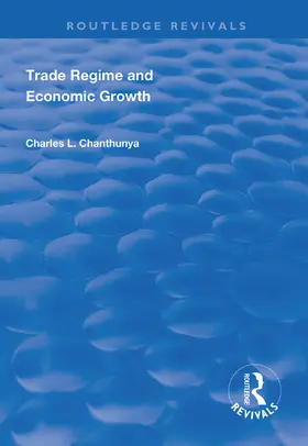 Chanthunya / Murinde |  Trade Regime and Economic Growth | Buch |  Sack Fachmedien