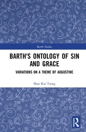 Tseng |  Barth's Ontology of Sin and Grace | Buch |  Sack Fachmedien