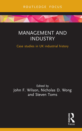 Wilson / Wong / Toms |  Management and Industry | Buch |  Sack Fachmedien