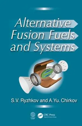 Ryzhkov / Chirkov |  Alternative Fusion Fuels and Systems | Buch |  Sack Fachmedien