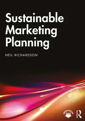 Richardson |  Sustainable Marketing Planning | Buch |  Sack Fachmedien