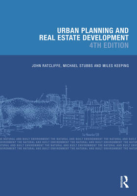 Ratcliffe / Stubbs / Keeping |  Urban Planning and Real Estate Development | Buch |  Sack Fachmedien