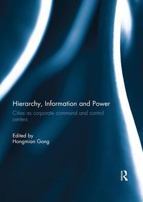 Gong |  Hierarchy, Information and Power | Buch |  Sack Fachmedien