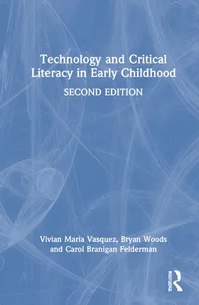 Vasquez / Woods / Felderman |  Technology and Critical Literacy in Early Childhood | Buch |  Sack Fachmedien