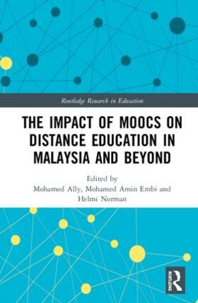 Ally / Embi / Norman |  The Impact of MOOCs on Distance Education in Malaysia and Beyond | Buch |  Sack Fachmedien