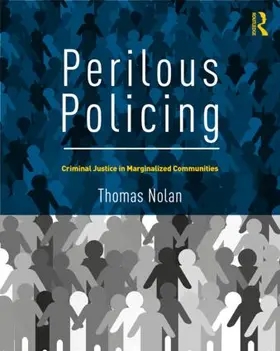 Nolan |  Perilous Policing | Buch |  Sack Fachmedien