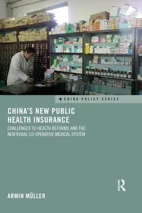 Müller |  China's New Public Health Insurance | Buch |  Sack Fachmedien