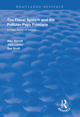 Barrett / Lawlor / Scott |  The Fiscal System and the Polluter Pays Principle | Buch |  Sack Fachmedien