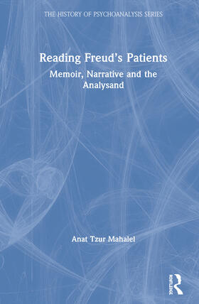 Tzur Mahalel |  Reading Freud's Patients | Buch |  Sack Fachmedien