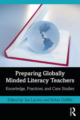 Lacina / Griffith |  Preparing Globally Minded Literacy Teachers | Buch |  Sack Fachmedien