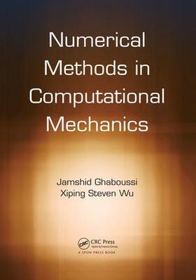 Ghaboussi / Wu |  Numerical Methods in Computational Mechanics | Buch |  Sack Fachmedien