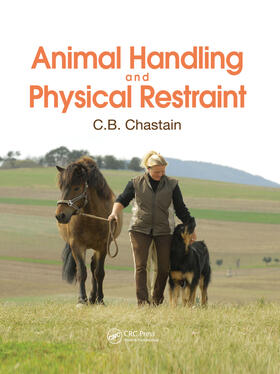 Chastain |  Animal Handling and Physical Restraint | Buch |  Sack Fachmedien