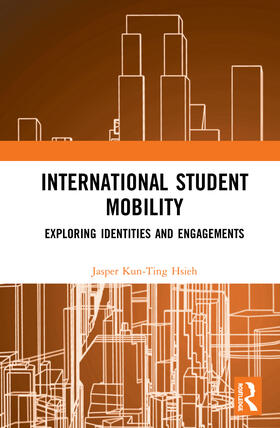 Hsieh |  International Student Mobility | Buch |  Sack Fachmedien