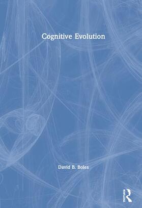 Boles |  Cognitive Evolution | Buch |  Sack Fachmedien