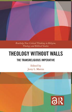 Martin |  Theology Without Walls | Buch |  Sack Fachmedien