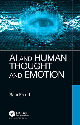 Freed |  AI and Human Thought and Emotion | Buch |  Sack Fachmedien