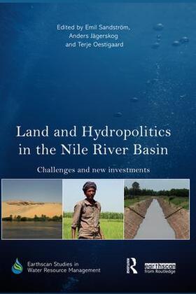 Sandstrom / Jagerskog / Oestigaard |  Land and Hydropolitics in the Nile River Basin | Buch |  Sack Fachmedien