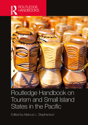 Stephenson |  Routledge Handbook on Tourism and Small Island States in the Pacific | Buch |  Sack Fachmedien