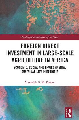 Persson |  Foreign Direct Investment in Large-Scale Agriculture in Africa | Buch |  Sack Fachmedien