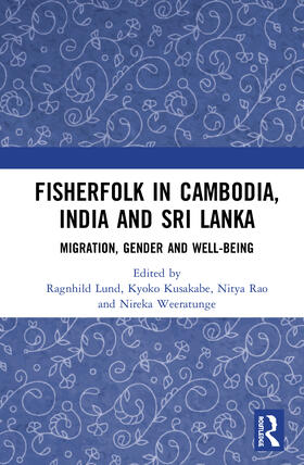 Lund / Kusakabe / Rao |  Fisherfolk in Cambodia, India and Sri Lanka | Buch |  Sack Fachmedien