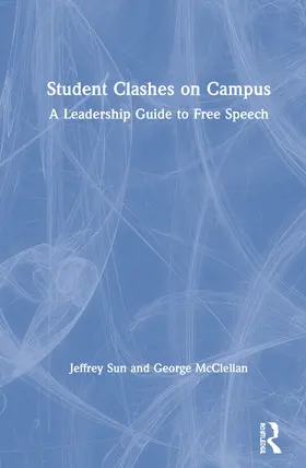 Sun / McClellan |  Student Clashes on Campus | Buch |  Sack Fachmedien