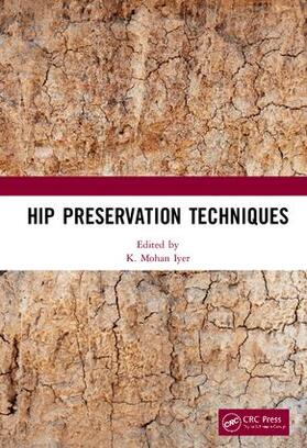 Iyer |  Hip Preservation Techniques | Buch |  Sack Fachmedien