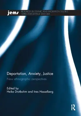 Drotbohm / Hasselberg |  Deportation, Anxiety, Justice | Buch |  Sack Fachmedien