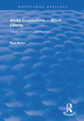 Banks |  White Counsellors - Black Clients | Buch |  Sack Fachmedien