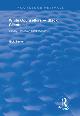 Banks |  White Counsellors - Black Clients | Buch |  Sack Fachmedien