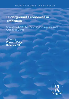 Feige / Ott |  Underground Economies in Transition | Buch |  Sack Fachmedien