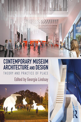 Lindsay |  Contemporary Museum Architecture and Design | Buch |  Sack Fachmedien