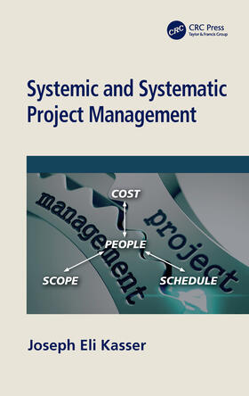 Kasser |  Systemic and Systematic Project Management | Buch |  Sack Fachmedien