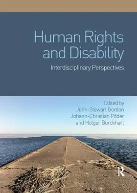 Burckhart / Gordon / Poder | Human Rights and Disability | Buch | 978-0-367-07567-5 | sack.de