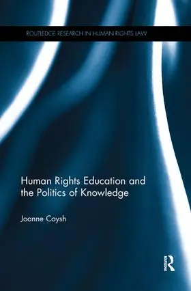 Coysh |  Human Rights Education and the Politics of Knowledge | Buch |  Sack Fachmedien