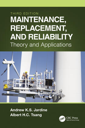 Tsang / Jardine |  Maintenance, Replacement, and Reliability | Buch |  Sack Fachmedien
