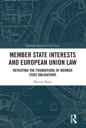 Varju |  Member State Interests and European Union Law | Buch |  Sack Fachmedien