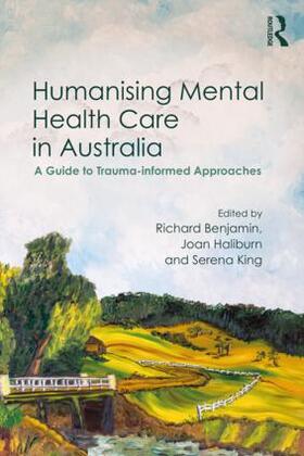 Haliburn / Benjamin / King |  Humanising Mental Health Care in Australia | Buch |  Sack Fachmedien