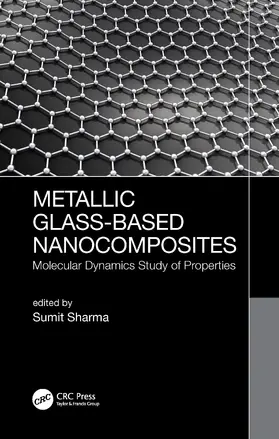 Sharma |  Metallic Glass-Based Nanocomposites | Buch |  Sack Fachmedien