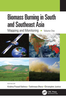 Vadrevu / Ohara / Justice |  Biomass Burning in South and Southeast Asia | Buch |  Sack Fachmedien