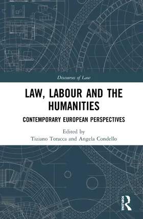 Toracca / Condello |  Law, Labour and the Humanities | Buch |  Sack Fachmedien