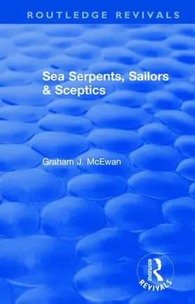 McEwan |  Sea Serpents, Sailors & Sceptics | Buch |  Sack Fachmedien