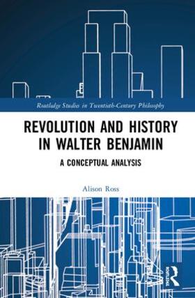 Ross |  Revolution and History in Walter Benjamin | Buch |  Sack Fachmedien