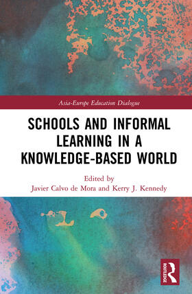 Calvo de Mora / Kennedy |  Schools and Informal Learning in a Knowledge-Based World | Buch |  Sack Fachmedien