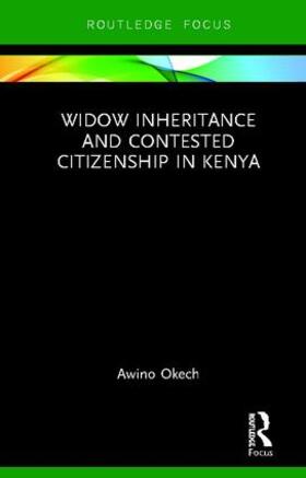 Okech |  Widow Inheritance and Contested Citizenship in Kenya | Buch |  Sack Fachmedien
