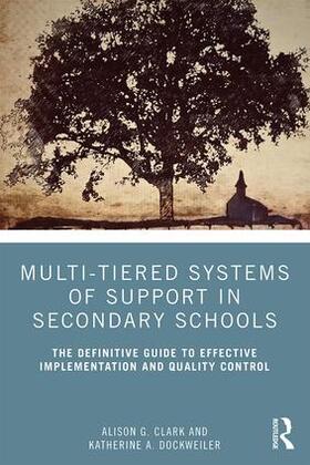 Clark / Dockweiler |  Multi-Tiered Systems of Support in Secondary Schools | Buch |  Sack Fachmedien