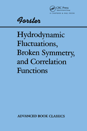 Forster |  Hydrodynamic Fluctuations, Broken Symmetry, And Correlation Functions | Buch |  Sack Fachmedien