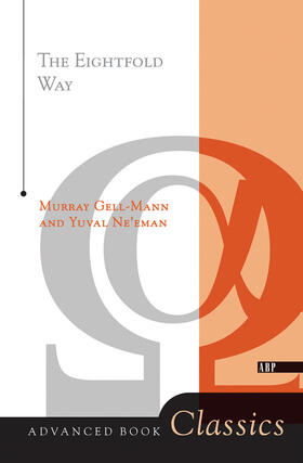 Gell-mann |  The Eightfold Way | Buch |  Sack Fachmedien